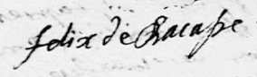 Signature de felix de racapé en 1707